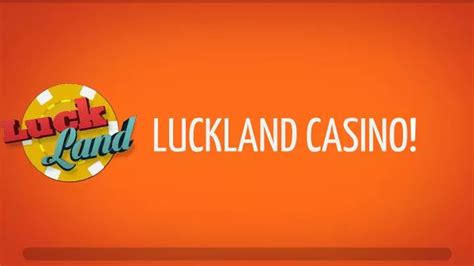 luckland casino.com fblu