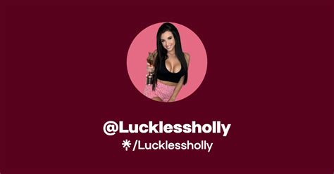 luckless holly real name