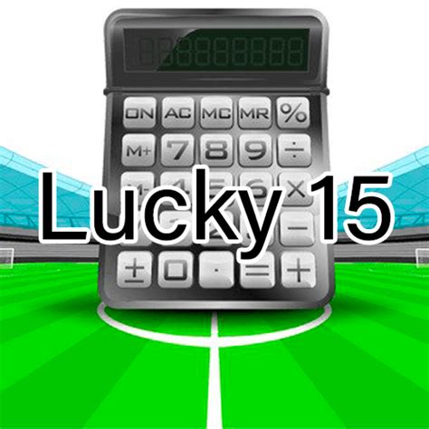 lucky 15 winnings calculator