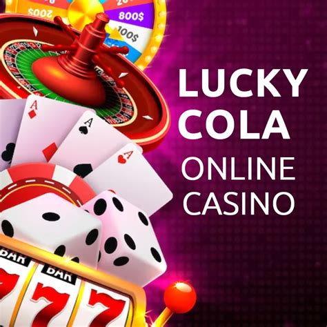 lucky cola casino live