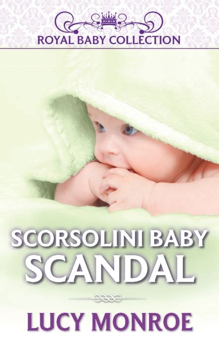 lucy monroe scorsolini baby scandal pdf