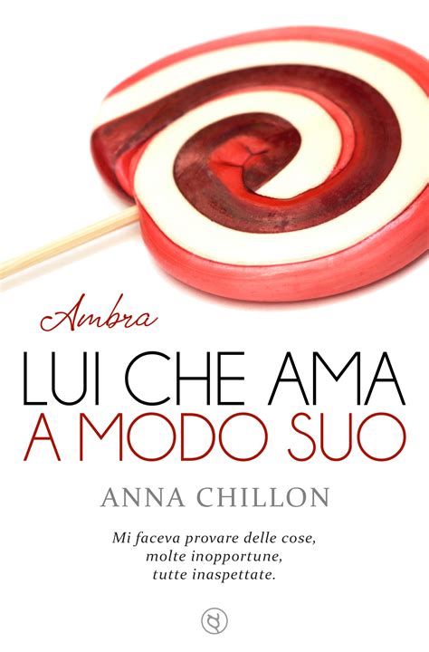 Lui Che Ama A Modo Suo Ambra Trilogia Pietre Prez