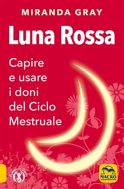 Luna Rossa Capire E Usare I Doni D
