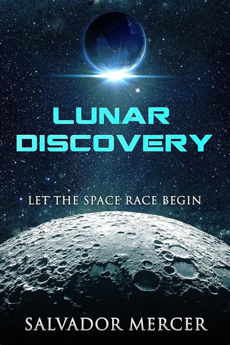 Download Lunar Discovery Let The Space Race Begin Discovery Series Book 1 