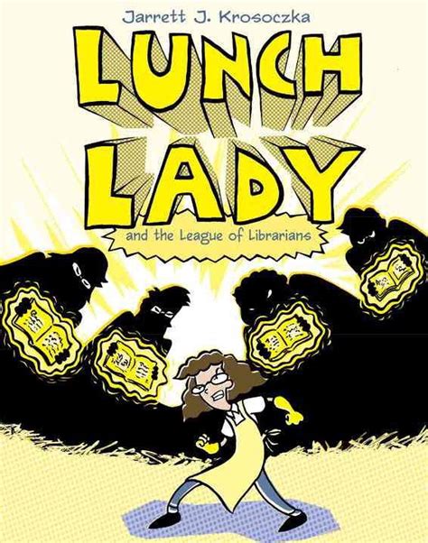 Full Download Lunch Lady And The League Of Librarians Library Binding 