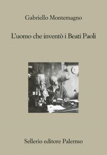 Read Online Luomo Che Invent I Beati Paoli 