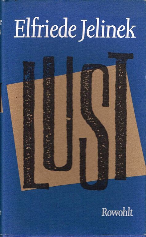 Lust Elfriede Jelinek