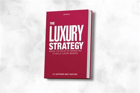 luxury strategy kapferer