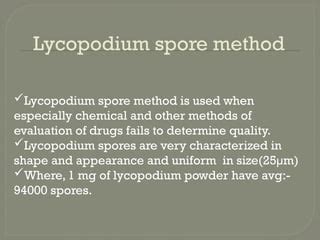 Lycopodium Spore Method