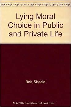 Read Lying Moral Choice In Public And Private Life 