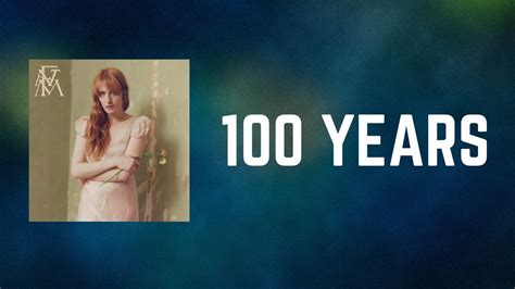 Lyrics For 100 Years