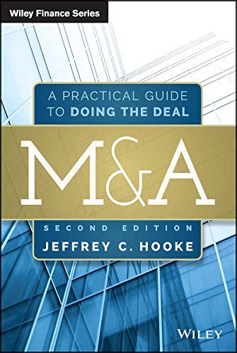 Full Download M A A Practical Guide To Doing The Deal Wiley Finance 