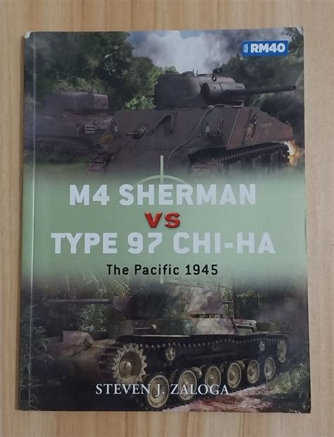 M4 Sherman Vs Type 97 Chi Ha The Pacific 1941 45 Duel Paperback Common