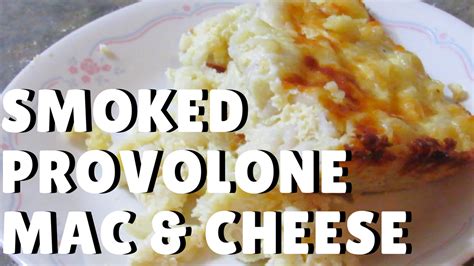 mac and cheese smoked provolone 楽しい生活情報発信基地