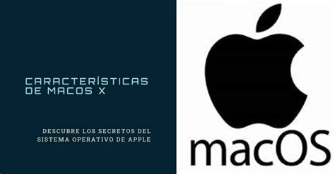 Mac Os Caracteristicas