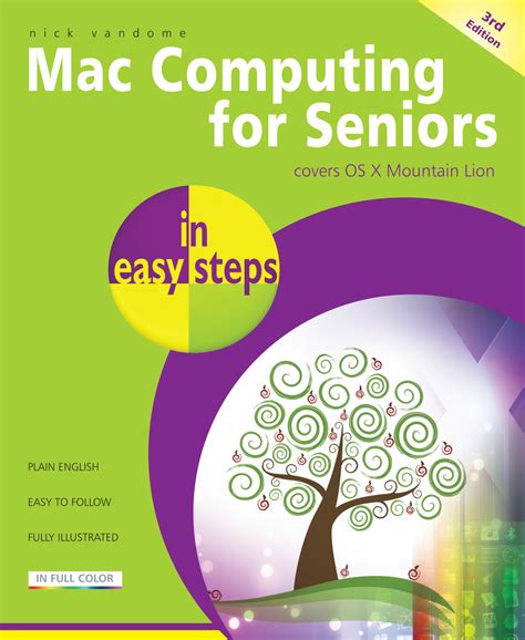 Read Mac Computing For Seniors In Easy Steps 