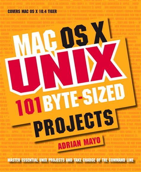 Full Download Mac Os X Unix 101 Byte Sized Projects 