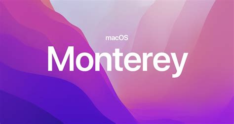 macOS Monterey Update Now Available to Download