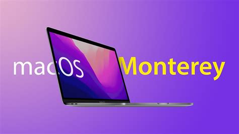 macOS Monterey What You Need to Know