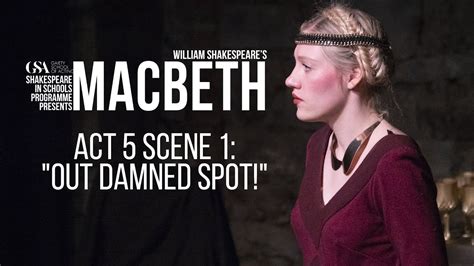 Macbeth Out Damned Spot