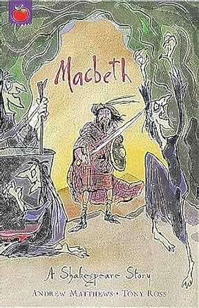 Read Macbeth A Shakespeare Story 