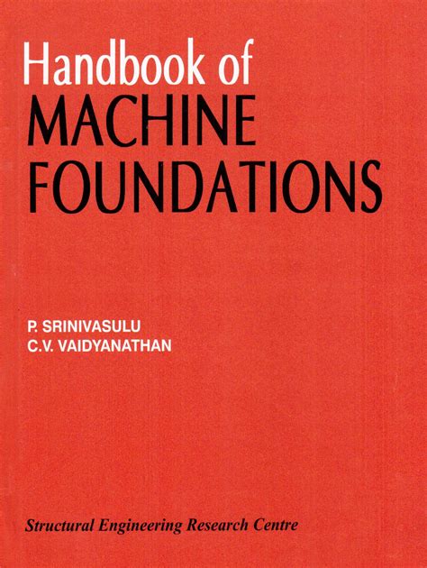 Machine Foundation Handbook