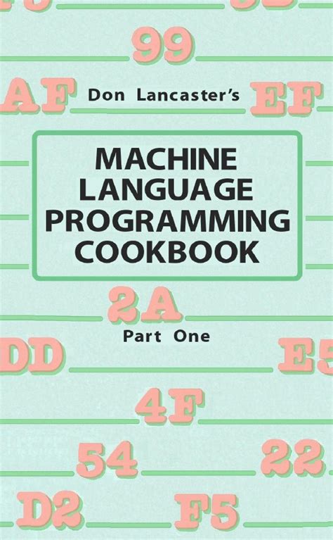 Machine Language Programming Cookbook