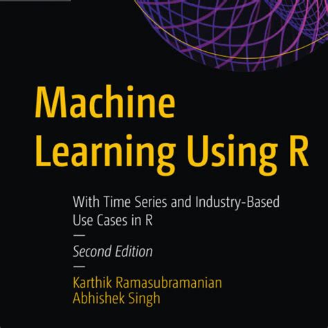 Machine Learning Using R