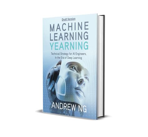 Machine Learning Yearning