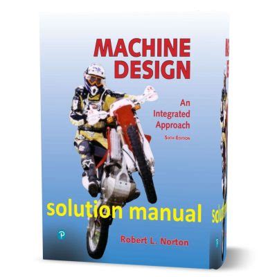 Full Download Machine Design An Integrated Approach Solutions Manual 