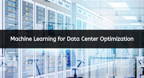 Download Machine Learning Applications For Data Center Optimization 