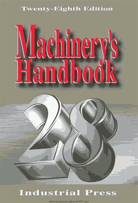 Read Online Machinery Handbook 28Th Edition Free Download 
