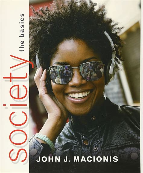 Download Macionis John Society The Basics 12Th Edition Yaohanore 