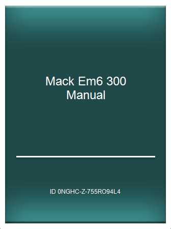 Read Mack Em6 300 Manual 