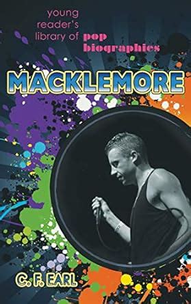 Full Download Macklemore Young Reader S Library Of Pop Biographies Volume 5 
