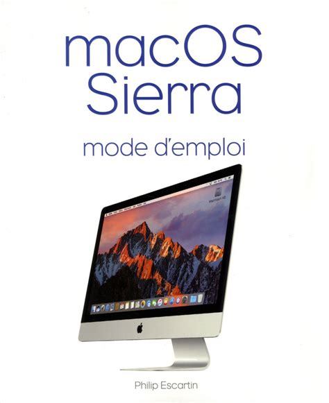 macos sierra mode d emploi