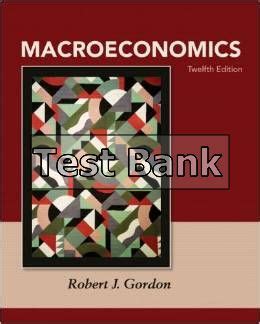 macroeconomics gordon 12th edition test bank