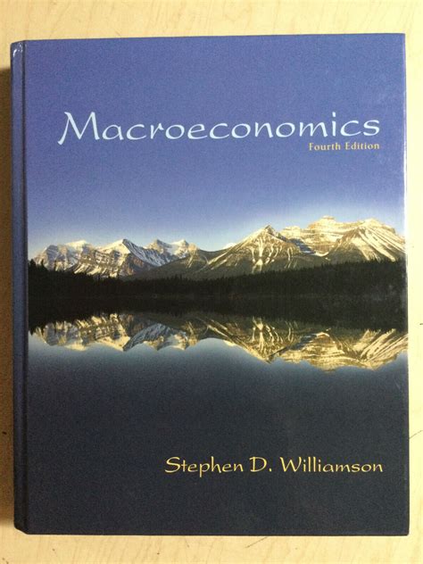 Read Macroeconomics 4Th Ed Stephen D Williamson Darlab 