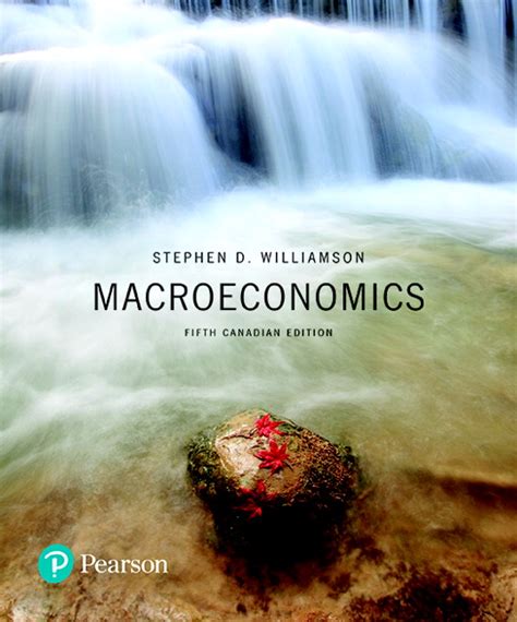 Read Online Macroeconomics 5Th Edition By Stephen D Williamson 
