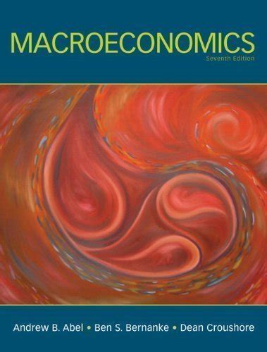 Read Macroeconomics 7Th Edition Andrew Abel 