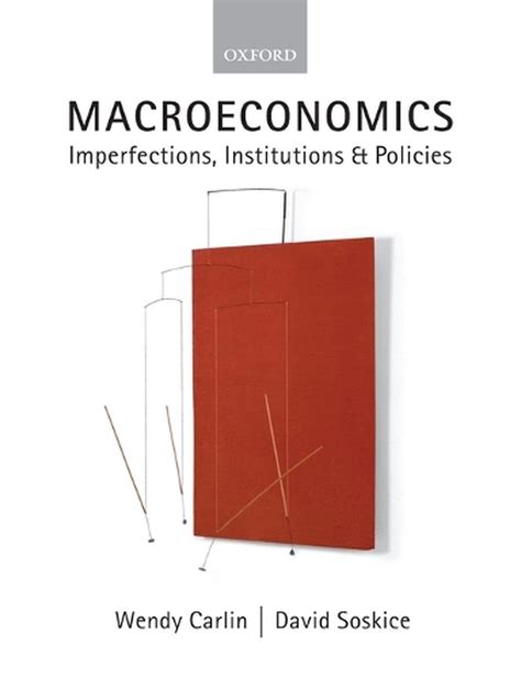 Read Macroeconomics Imperfections Institutions And Policies Carlin Soskice 