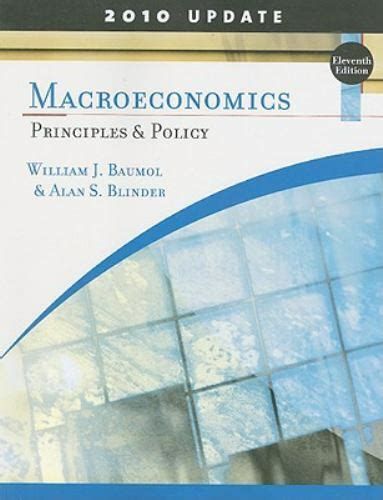 Read Online Macroeconomics Principles And Policy Update 2010 Edition 