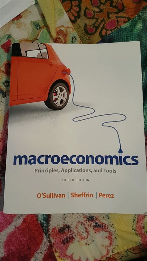 Read Macroeconomics Principles Applications And Tools 8Th Edition 