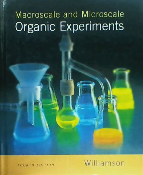 Macroscale Microscale Organic Experiments 4th Ed