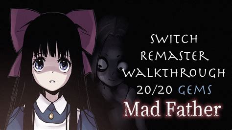 Mad Father Switch Walkthrough