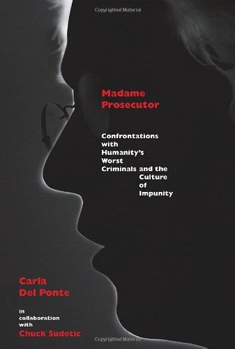 Madame Prosecutor Confrontations With Humanity S