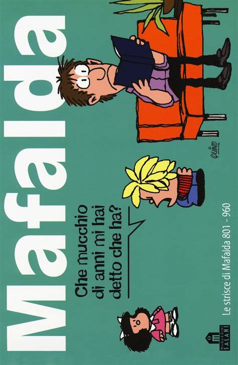 Read Online Mafalda Volume 6 Le Strisce Dalla 801 Alla 960 
