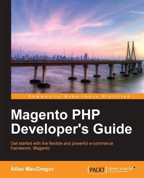 Read Magento Php Developer S Guide Packt Kleverore 