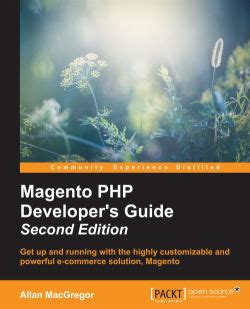 Read Magento Php Developer S Guide Packt Kleverore 