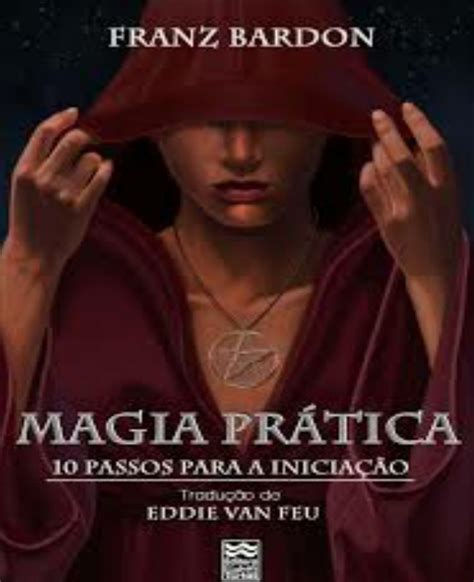 Read Online Magia Pratica Franz Bardon 